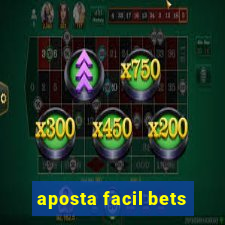 aposta facil bets